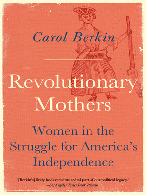 cover image of Revolutionary Mothers